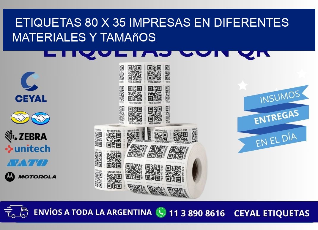 Etiquetas 80 x 35 Impresas en Diferentes Materiales y Tamaños