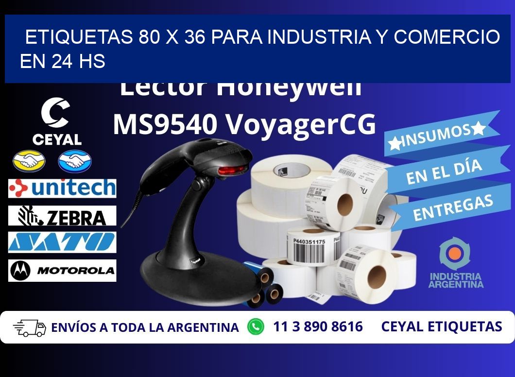 Etiquetas 80 x 36 para Industria y Comercio en 24 hs