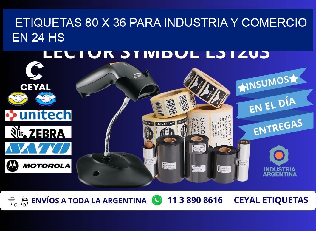 Etiquetas 80 x 36 para Industria y Comercio en 24 hs