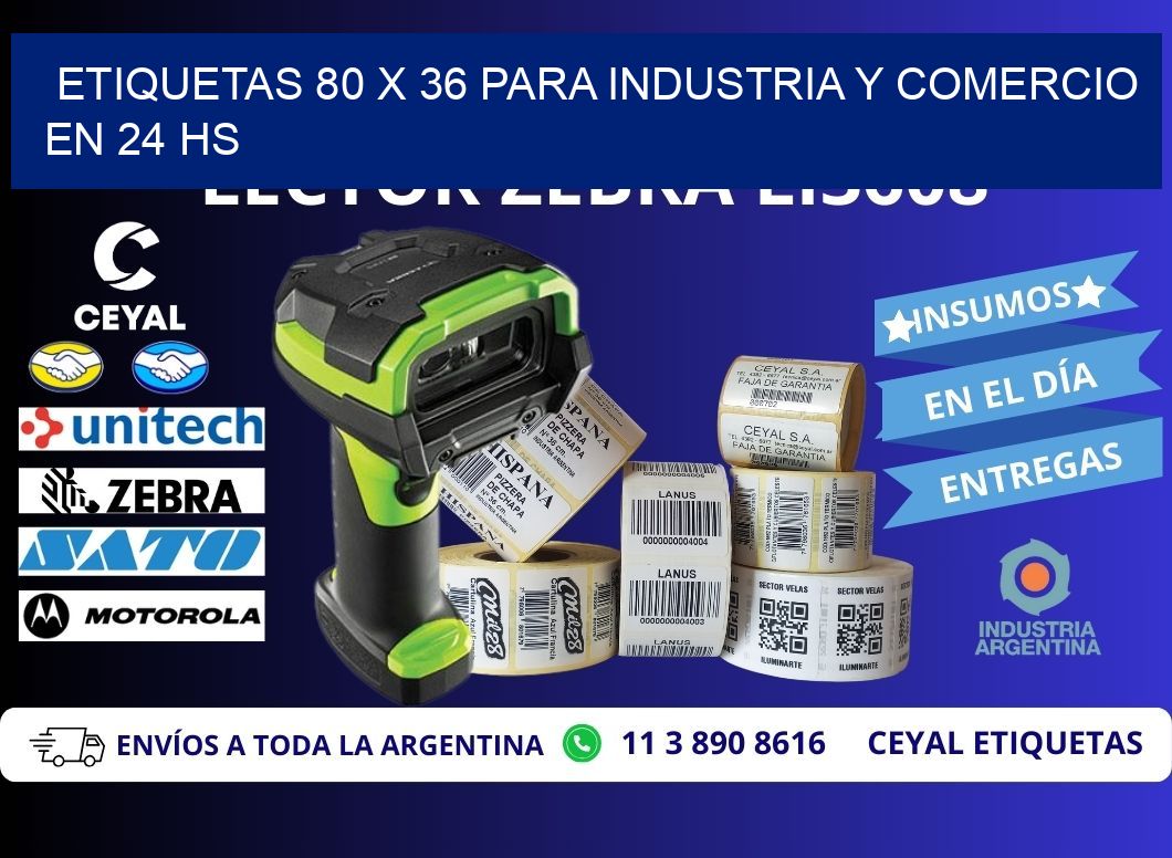 Etiquetas 80 x 36 para Industria y Comercio en 24 hs