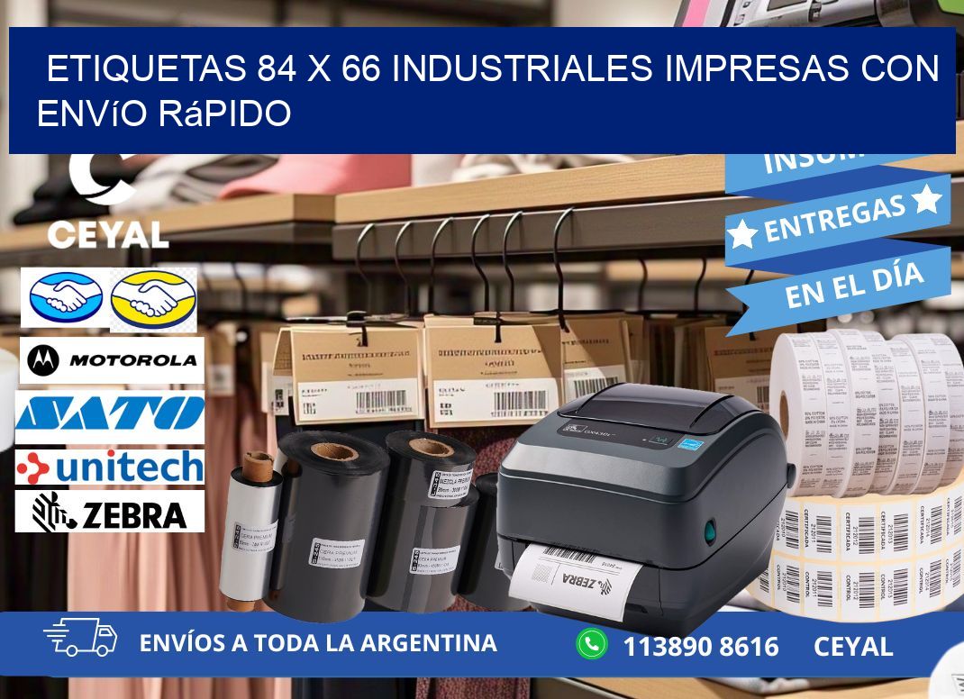 Etiquetas 84 x 66 Industriales Impresas con Envío Rápido