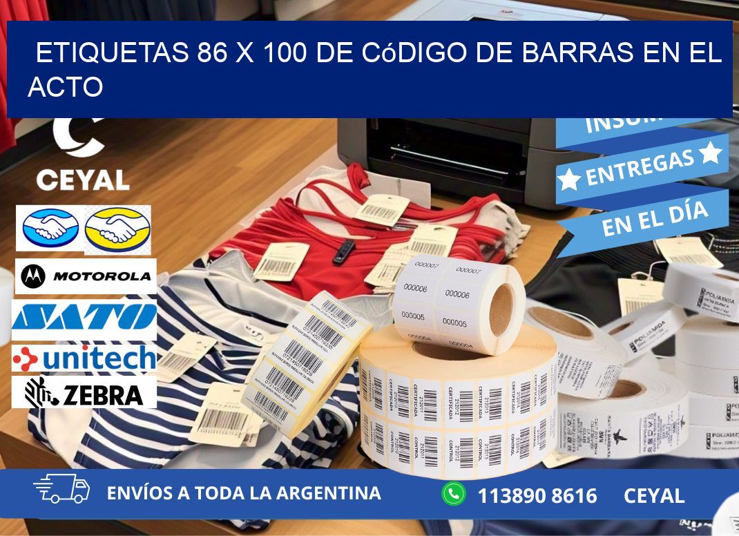 Etiquetas 86 x 100 de Código de Barras en el Acto