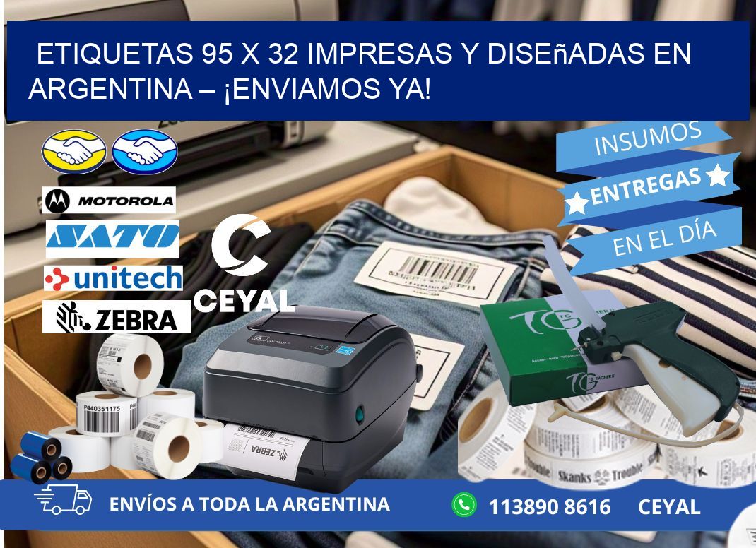 Etiquetas 95 x 32 Impresas y Diseñadas en Argentina – ¡Enviamos Ya!