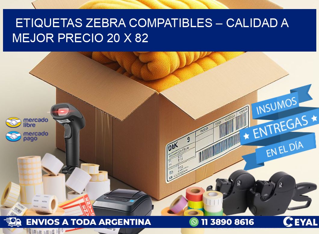 Etiquetas Zebra Compatibles – Calidad a Mejor Precio 20 x 82
