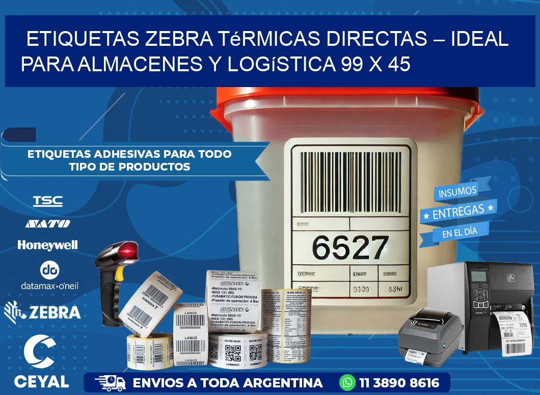 Etiquetas Zebra Térmicas Directas – Ideal para Almacenes y Logística 99 x 45