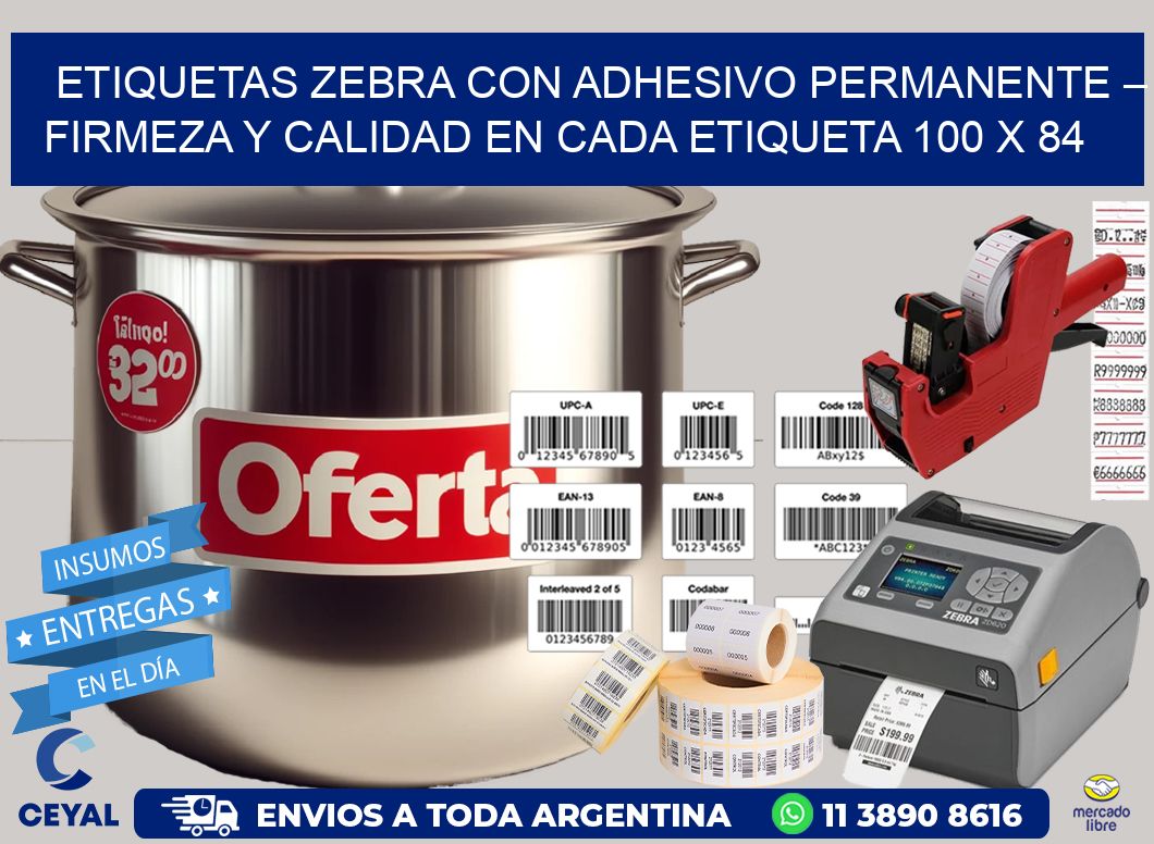 Etiquetas Zebra con Adhesivo Permanente – Firmeza y Calidad en Cada Etiqueta 100 x 84