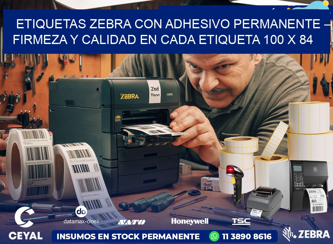 Etiquetas Zebra con Adhesivo Permanente – Firmeza y Calidad en Cada Etiqueta 100 x 84