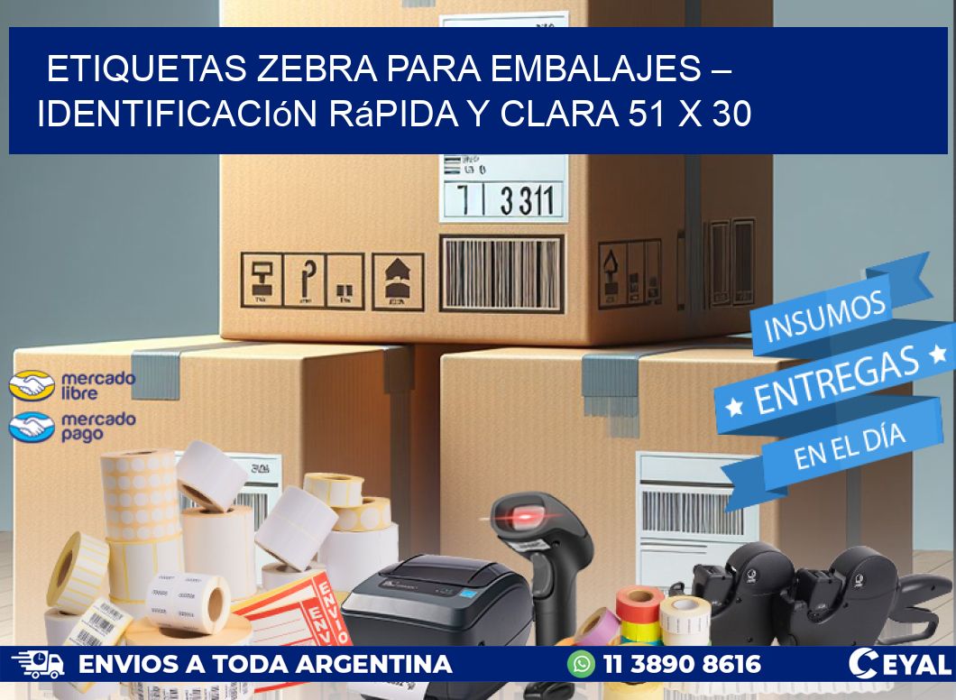 Etiquetas Zebra para Embalajes – Identificación Rápida y Clara 51 x 30