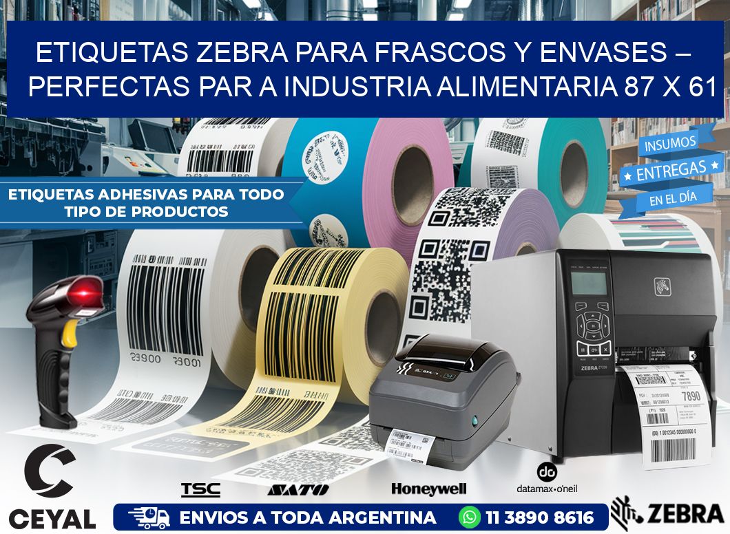 Etiquetas Zebra para Frascos y Envases – Perfectas par a Industria Alimentaria 87 x 61