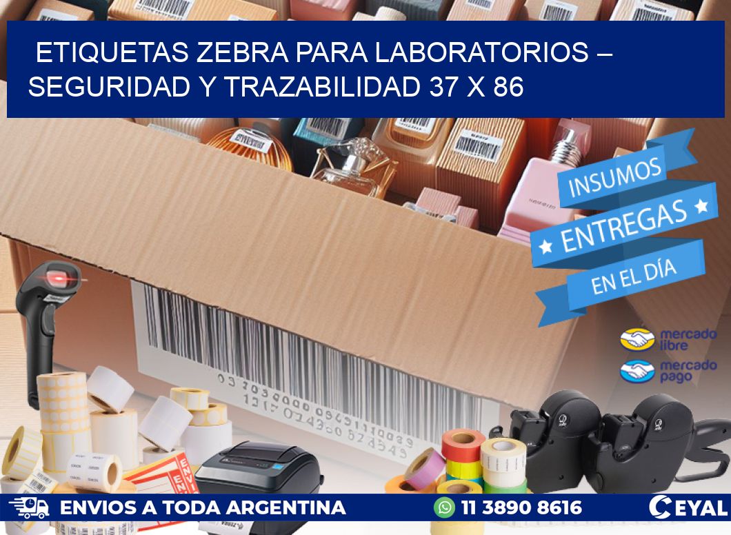 Etiquetas Zebra para Laboratorios – Seguridad y Trazabilidad 37 x 86
