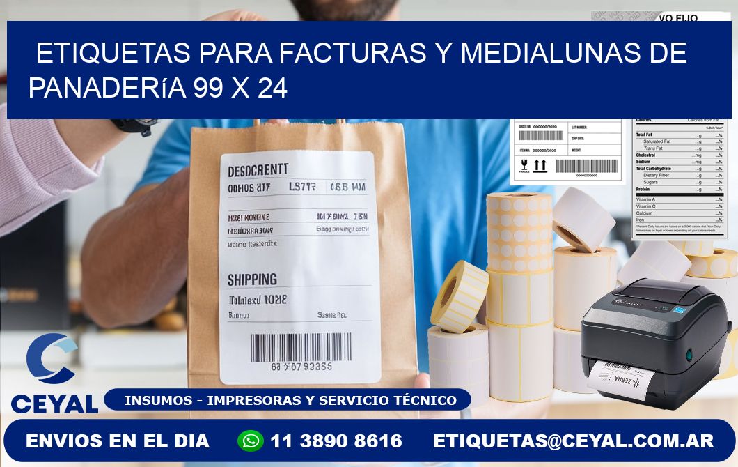 Etiquetas para facturas y medialunas de panadería 99 x 24