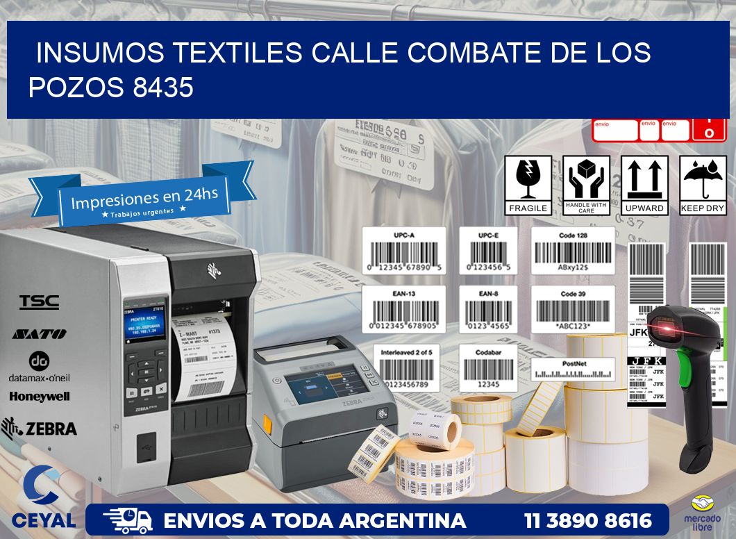 INSUMOS TEXTILES CALLE COMBATE DE LOS POZOS 8435
