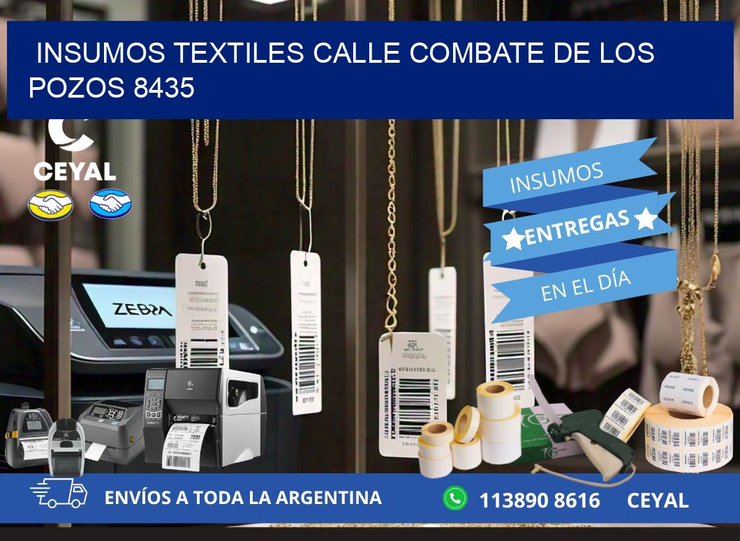 INSUMOS TEXTILES CALLE COMBATE DE LOS POZOS 8435
