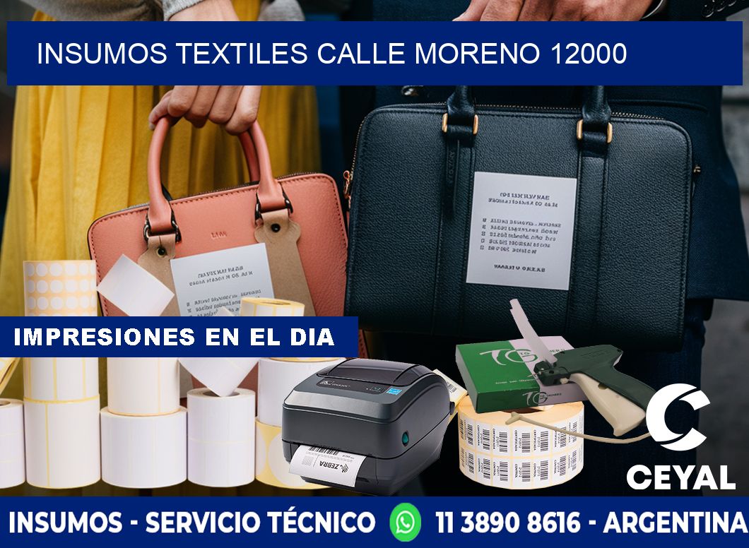INSUMOS TEXTILES CALLE MORENO 12000