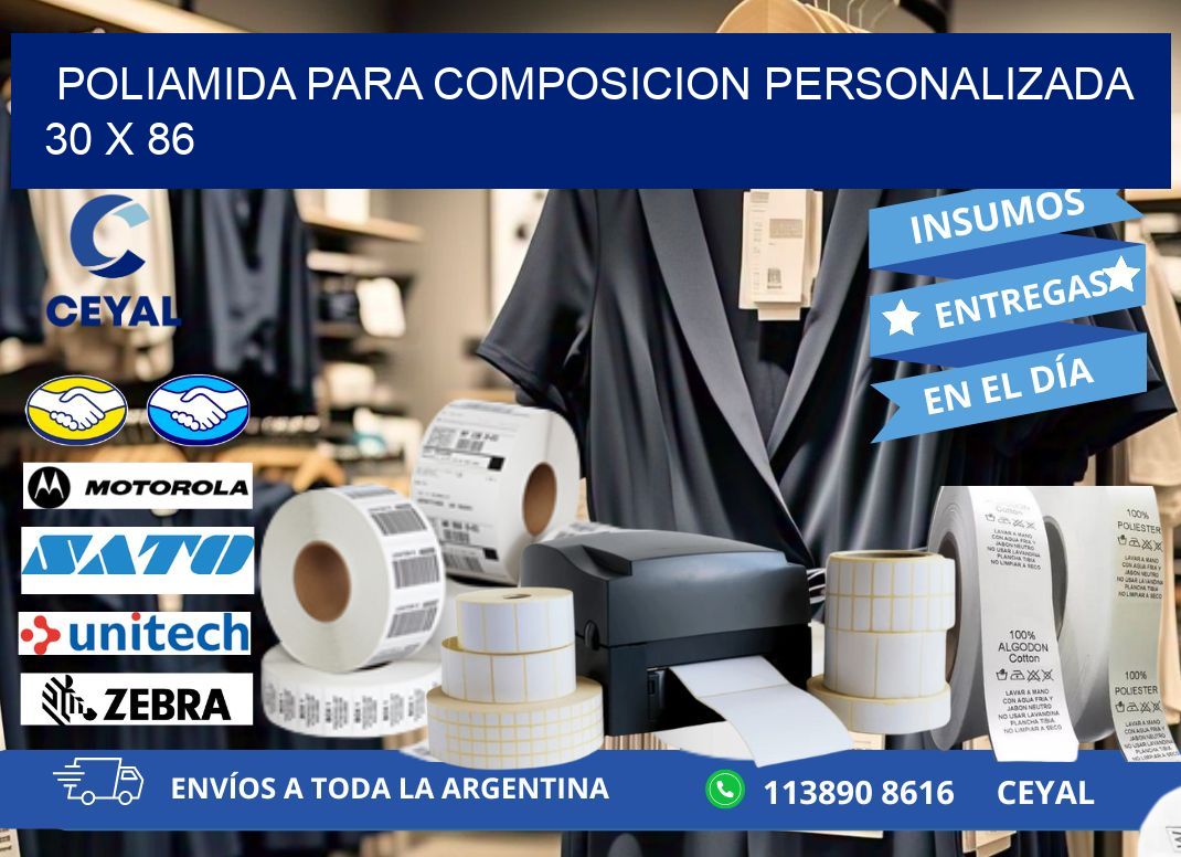 POLIAMIDA PARA COMPOSICION PERSONALIZADA 30 x 86