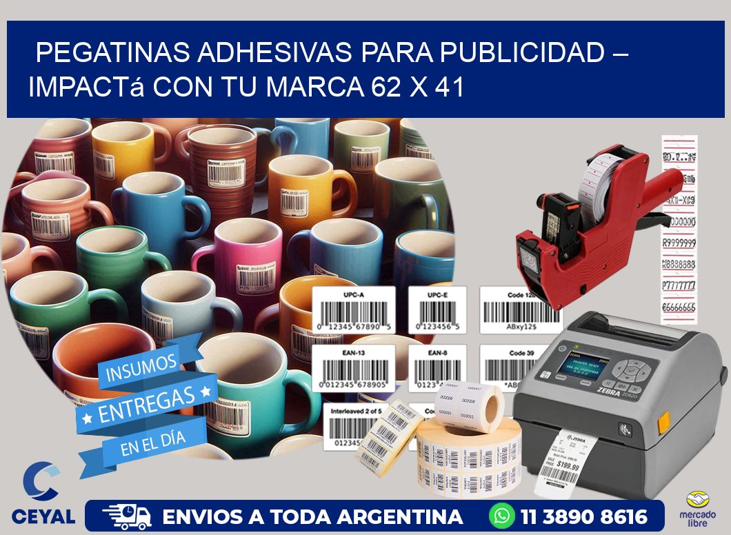 Pegatinas Adhesivas para Publicidad – Impactá con Tu Marca 62 x 41