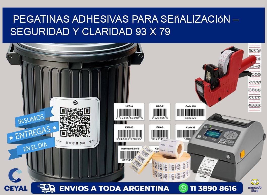 Pegatinas Adhesivas para Señalización – Seguridad y Claridad 93 x 79