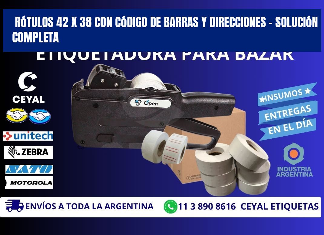 Rótulos 42 x 38 con Código de Barras y Direcciones – Solución Completa