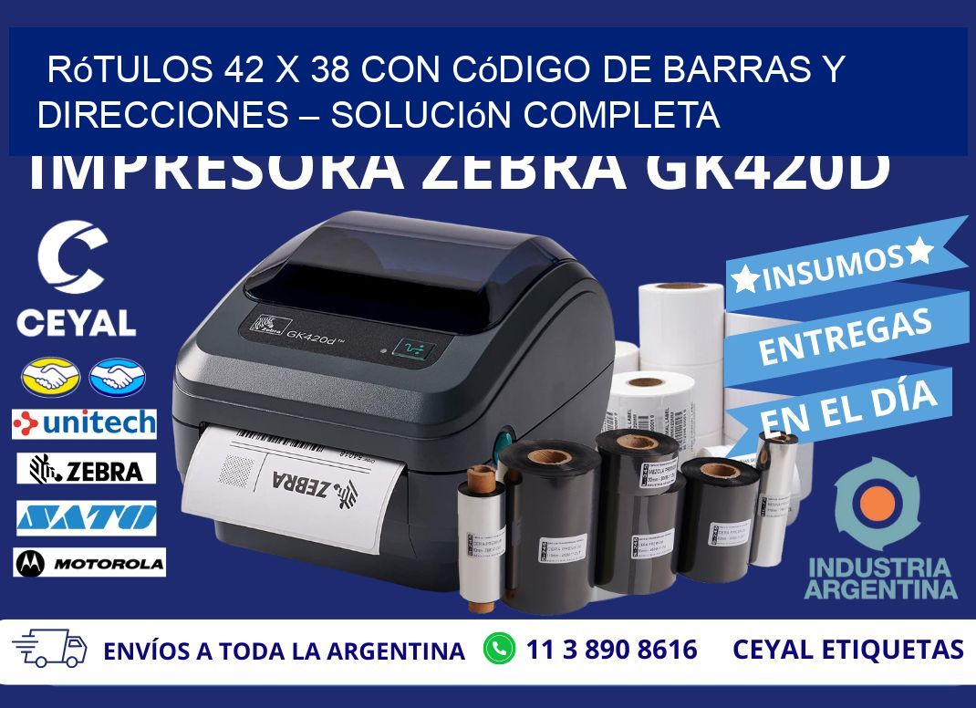 Rótulos 42 x 38 con Código de Barras y Direcciones – Solución Completa