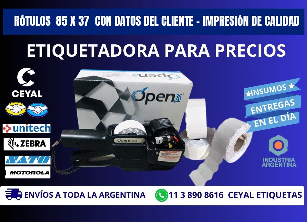 Rótulos 85 x 37 con Datos del Cliente – Impresión de Calidad