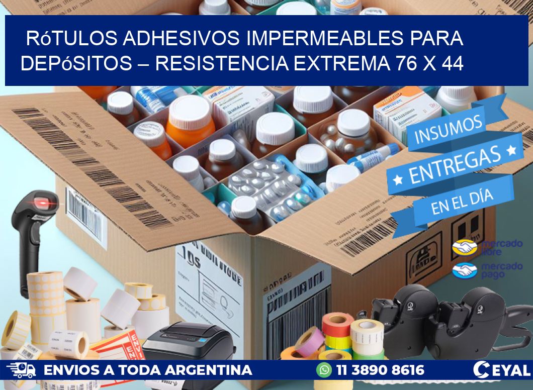 Rótulos Adhesivos Impermeables para Depósitos – Resistencia Extrema 76 x 44