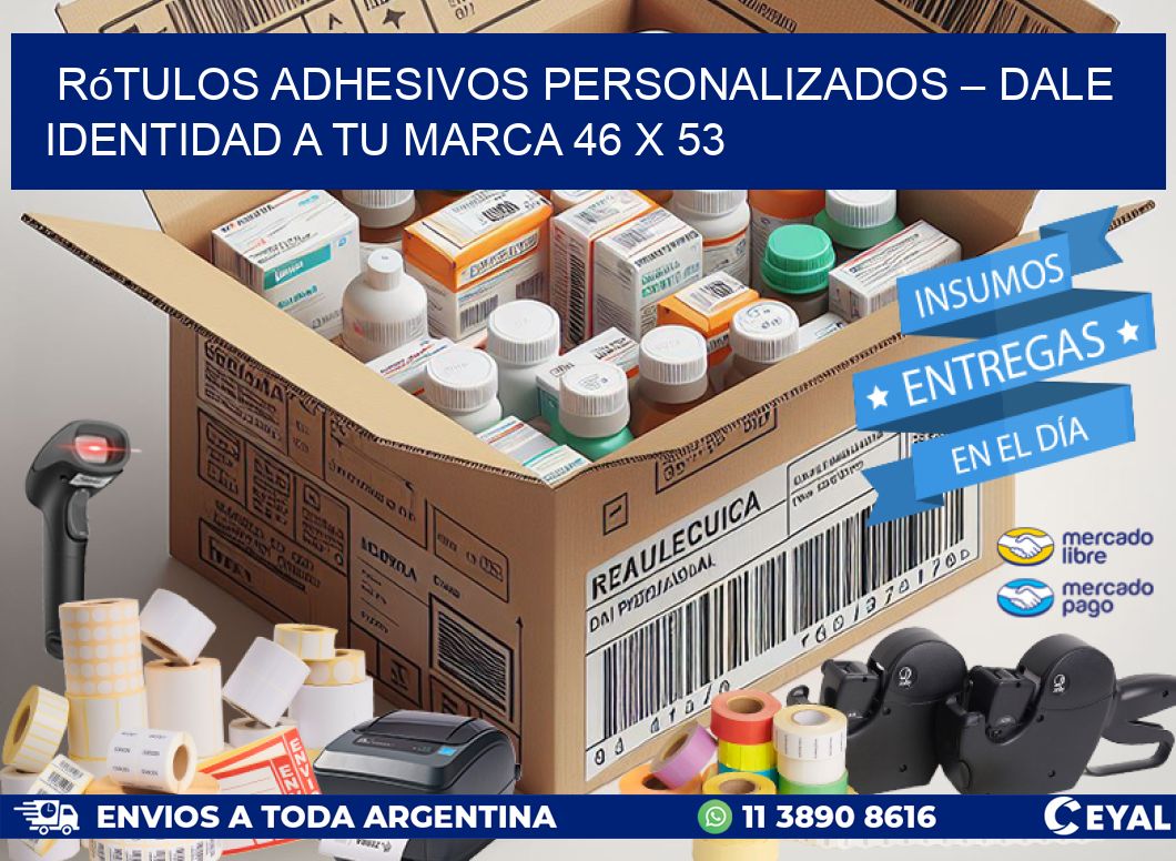 Rótulos Adhesivos Personalizados – Dale Identidad a Tu Marca 46 x 53