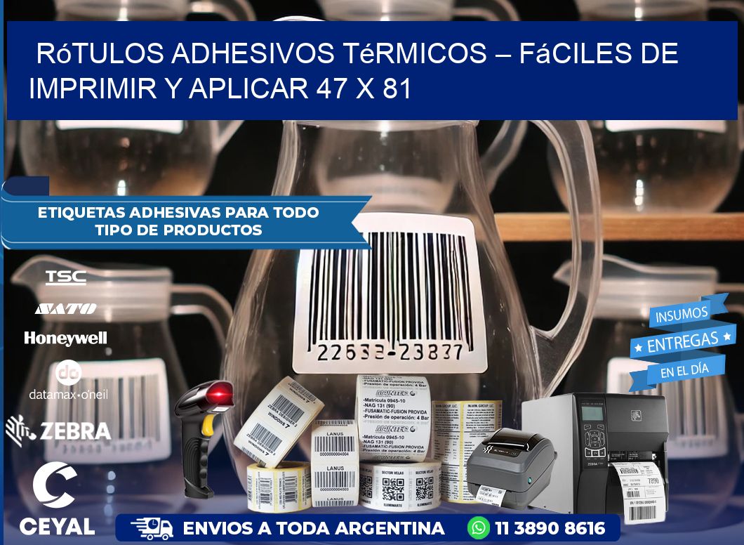 Rótulos Adhesivos Térmicos – Fáciles de Imprimir y Aplicar 47 x 81