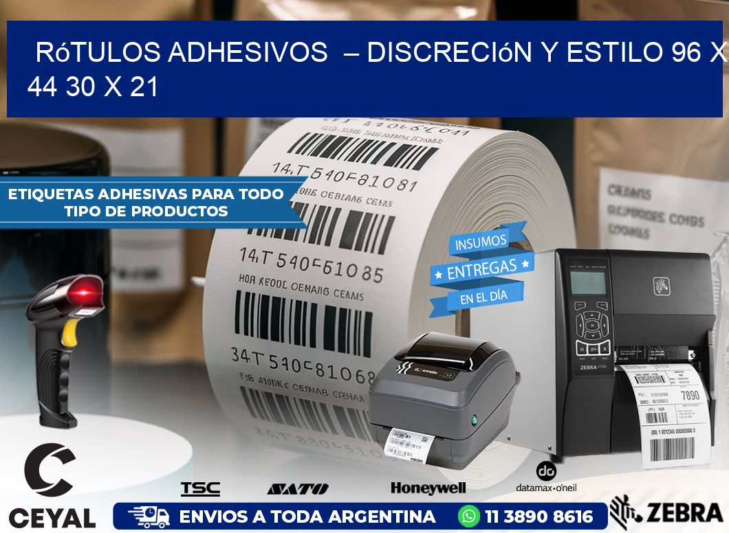 Rótulos Adhesivos  – Discreción y Estilo 96 x 44 30 x 21