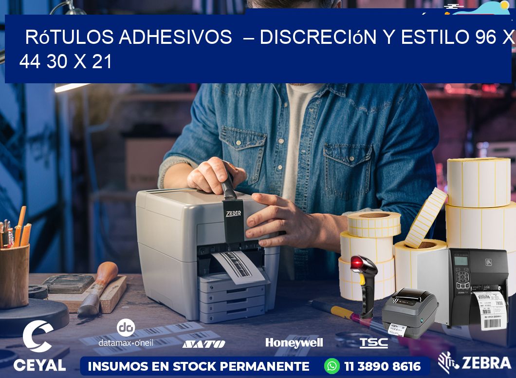 Rótulos Adhesivos  – Discreción y Estilo 96 x 44 30 x 21