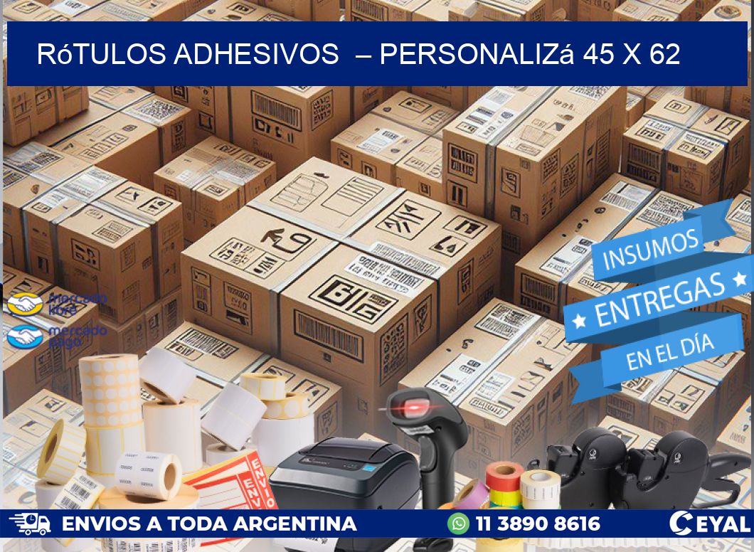 Rótulos Adhesivos  – Personalizá 45 x 62