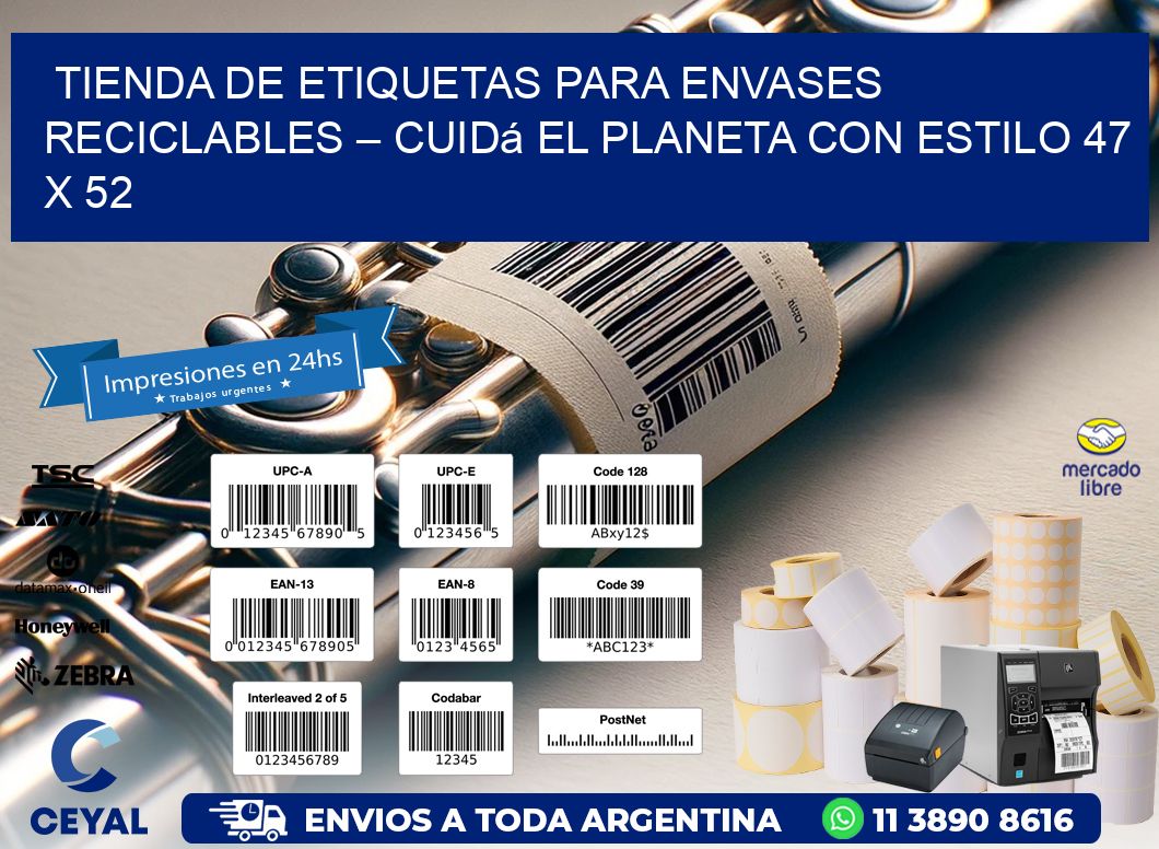 Tienda de Etiquetas para Envases Reciclables – Cuidá el Planeta con Estilo 47 x 52