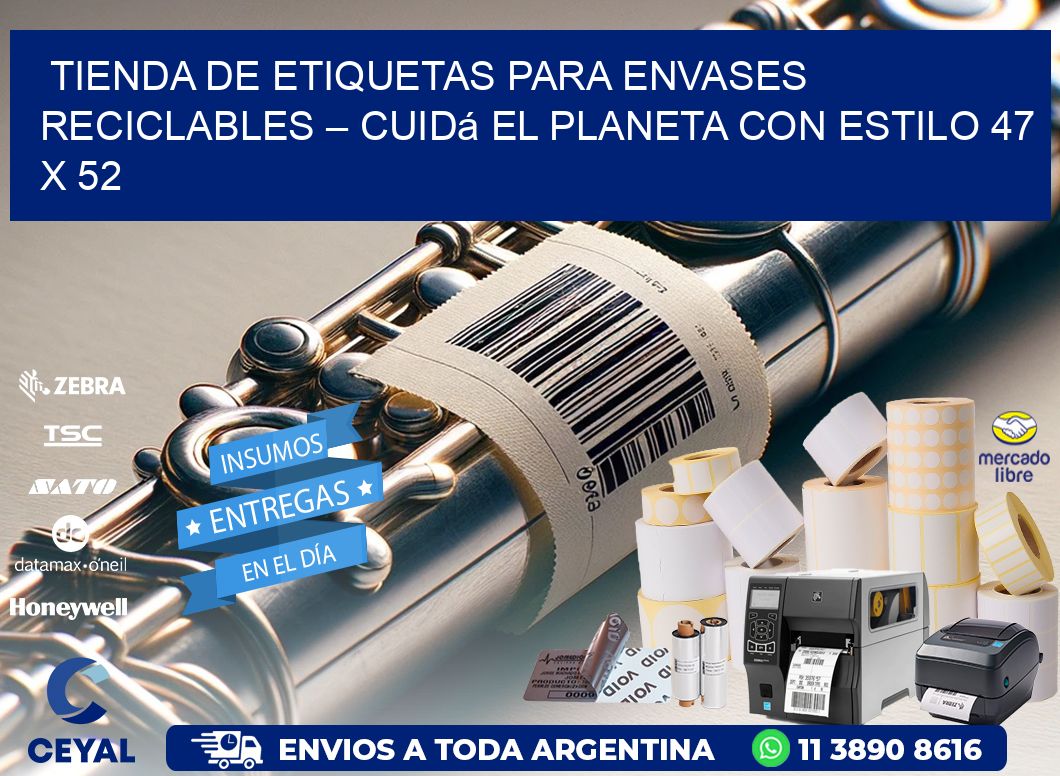 Tienda de Etiquetas para Envases Reciclables – Cuidá el Planeta con Estilo 47 x 52