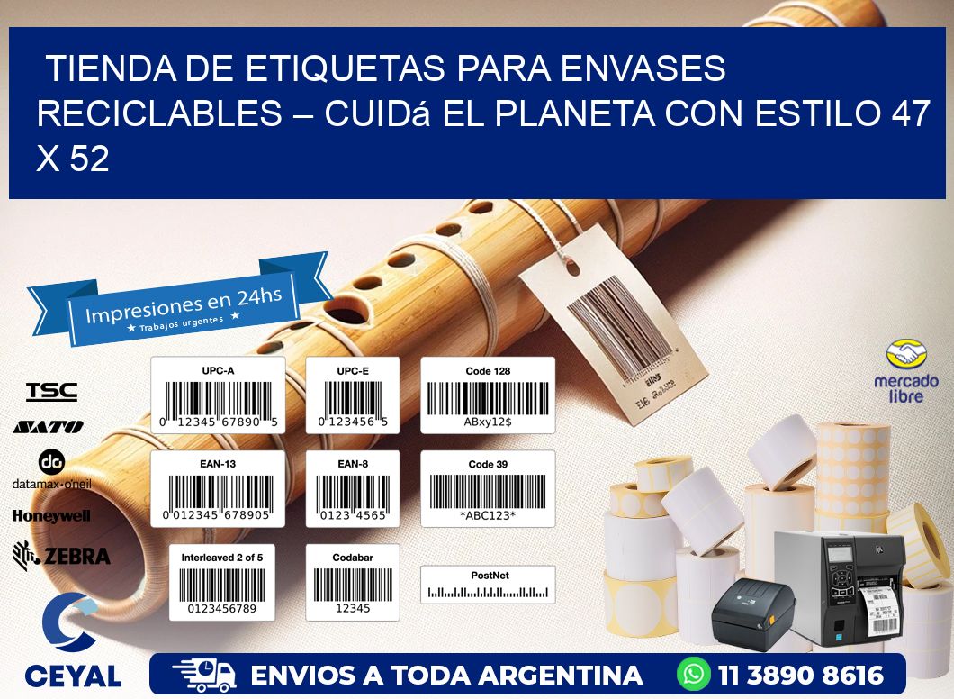 Tienda de Etiquetas para Envases Reciclables – Cuidá el Planeta con Estilo 47 x 52