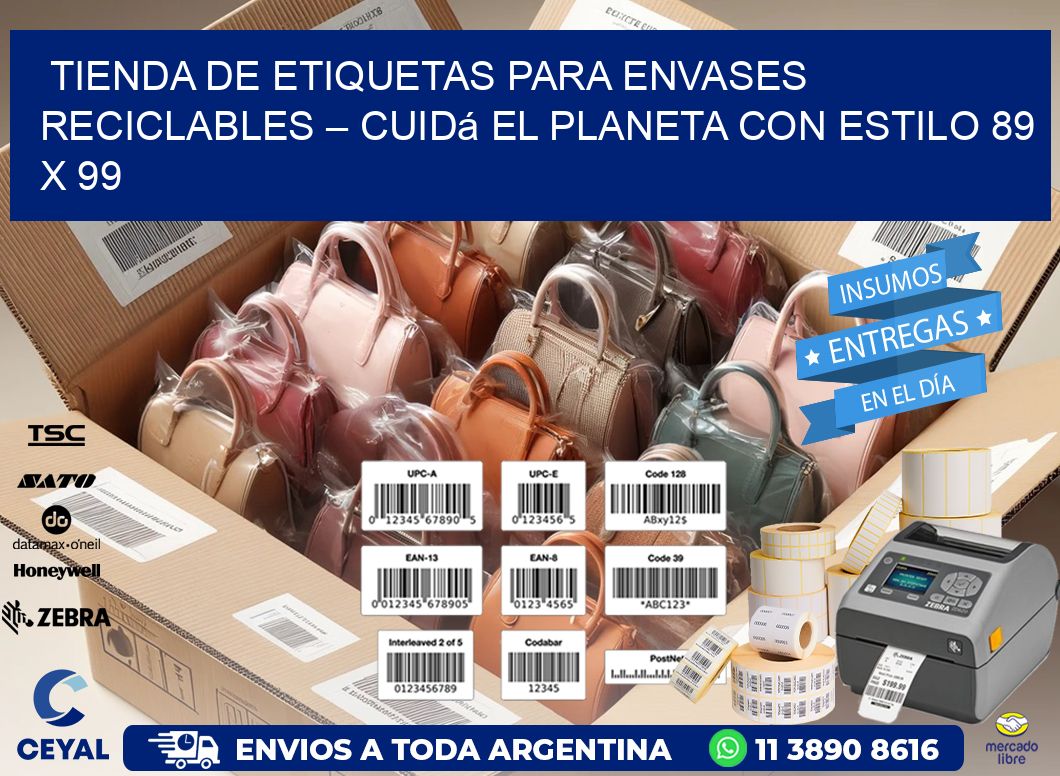 Tienda de Etiquetas para Envases Reciclables – Cuidá el Planeta con Estilo 89 x 99