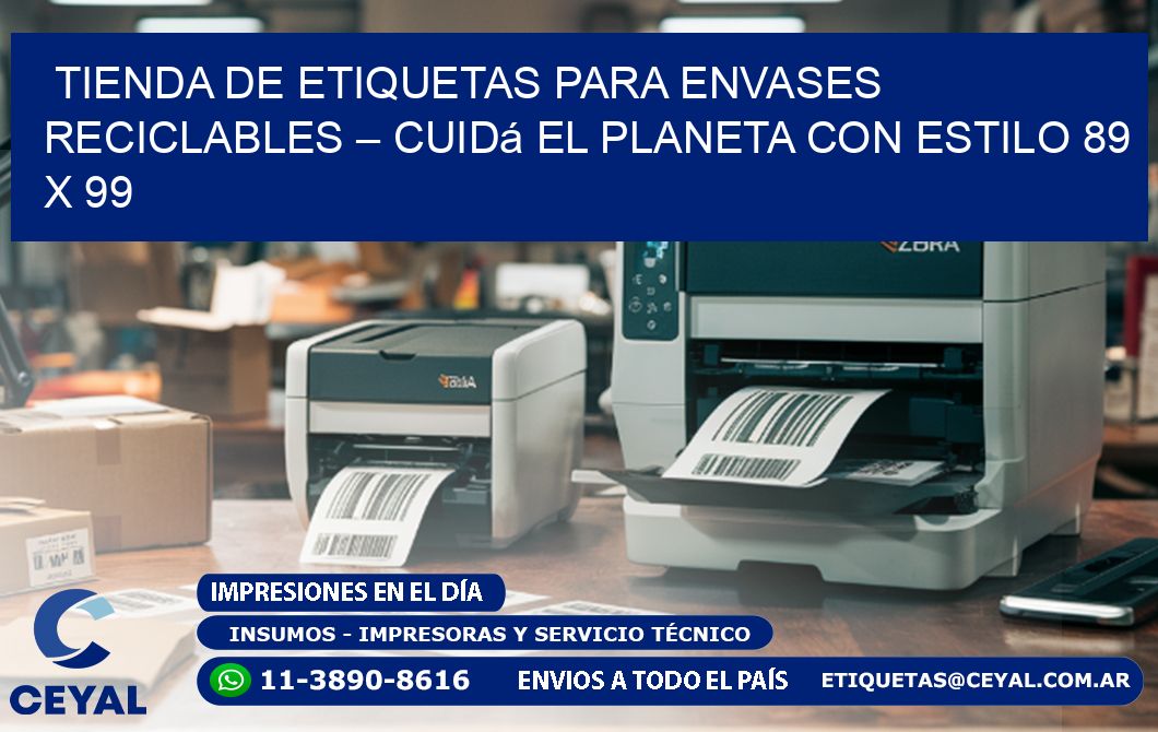 Tienda de Etiquetas para Envases Reciclables – Cuidá el Planeta con Estilo 89 x 99