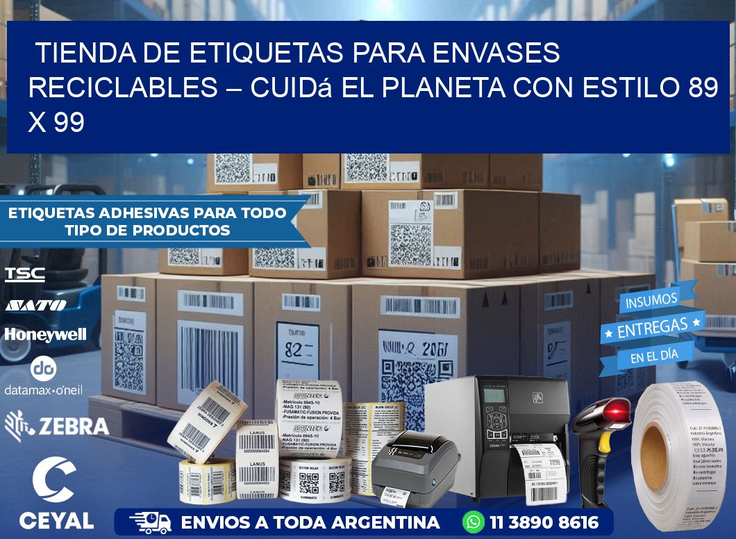 Tienda de Etiquetas para Envases Reciclables – Cuidá el Planeta con Estilo 89 x 99