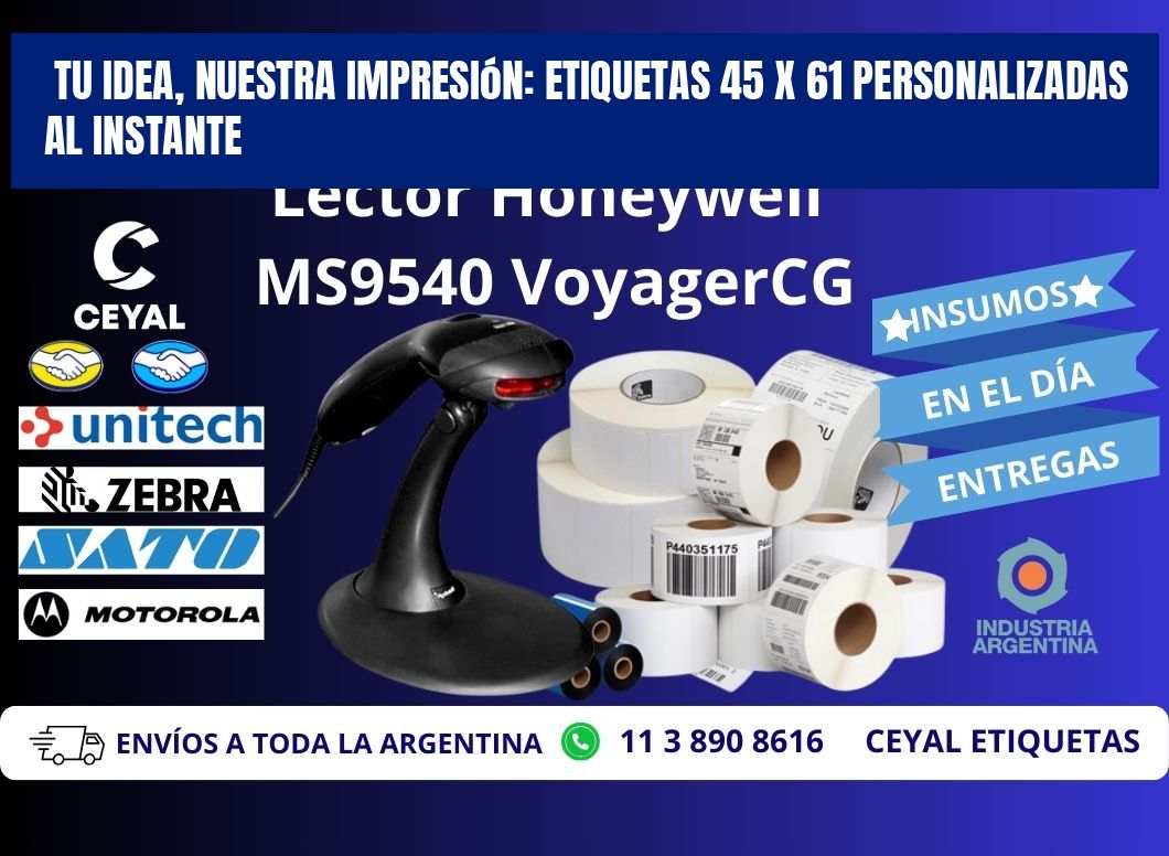 Tu Idea, Nuestra Impresión: Etiquetas 45 x 61 Personalizadas al Instante