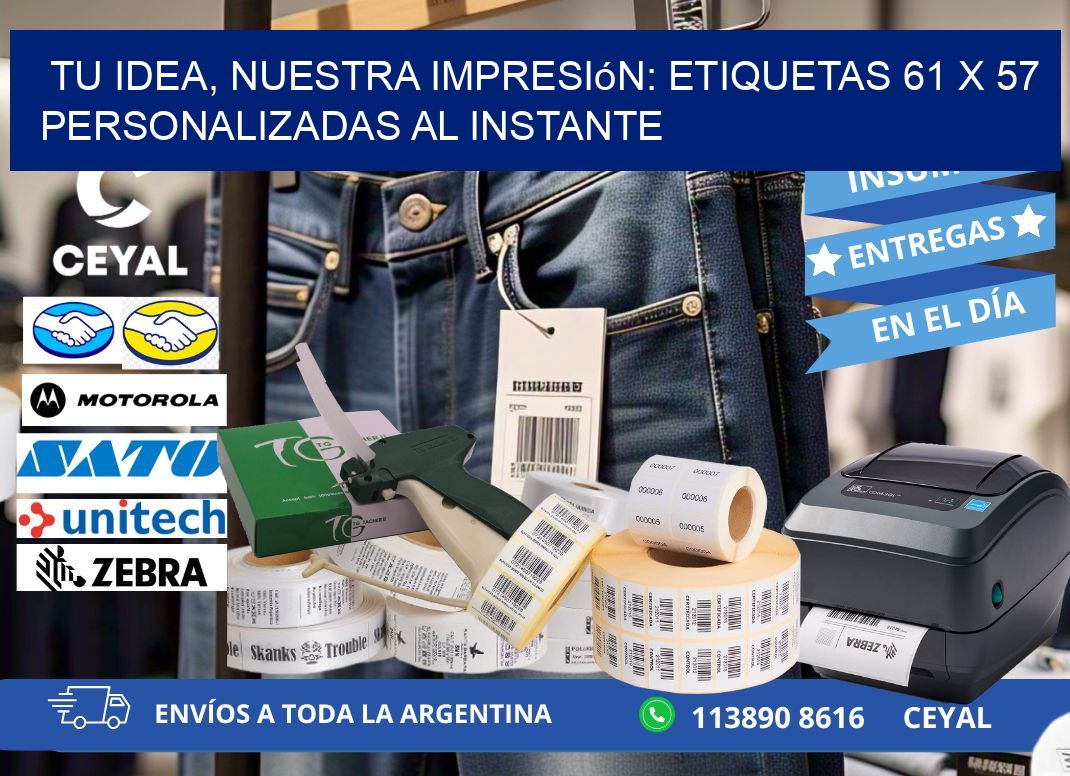 Tu Idea, Nuestra Impresión: Etiquetas 61 x 57 Personalizadas al Instante