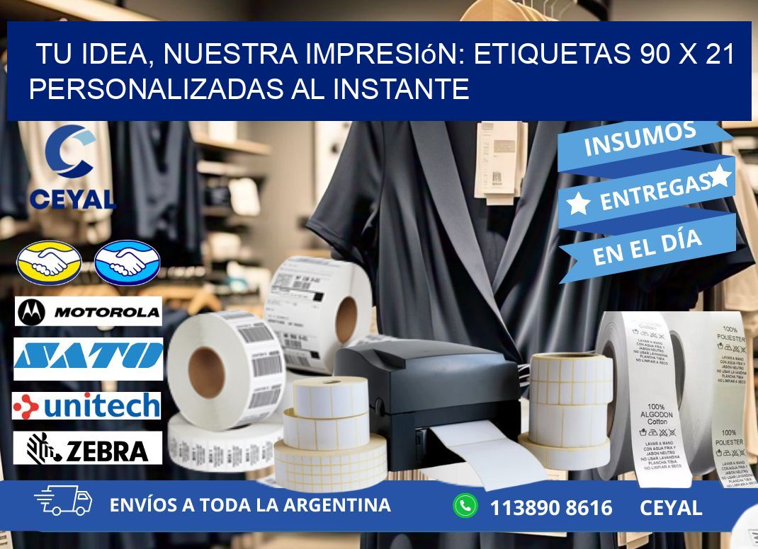 Tu Idea, Nuestra Impresión: Etiquetas 90 x 21 Personalizadas al Instante