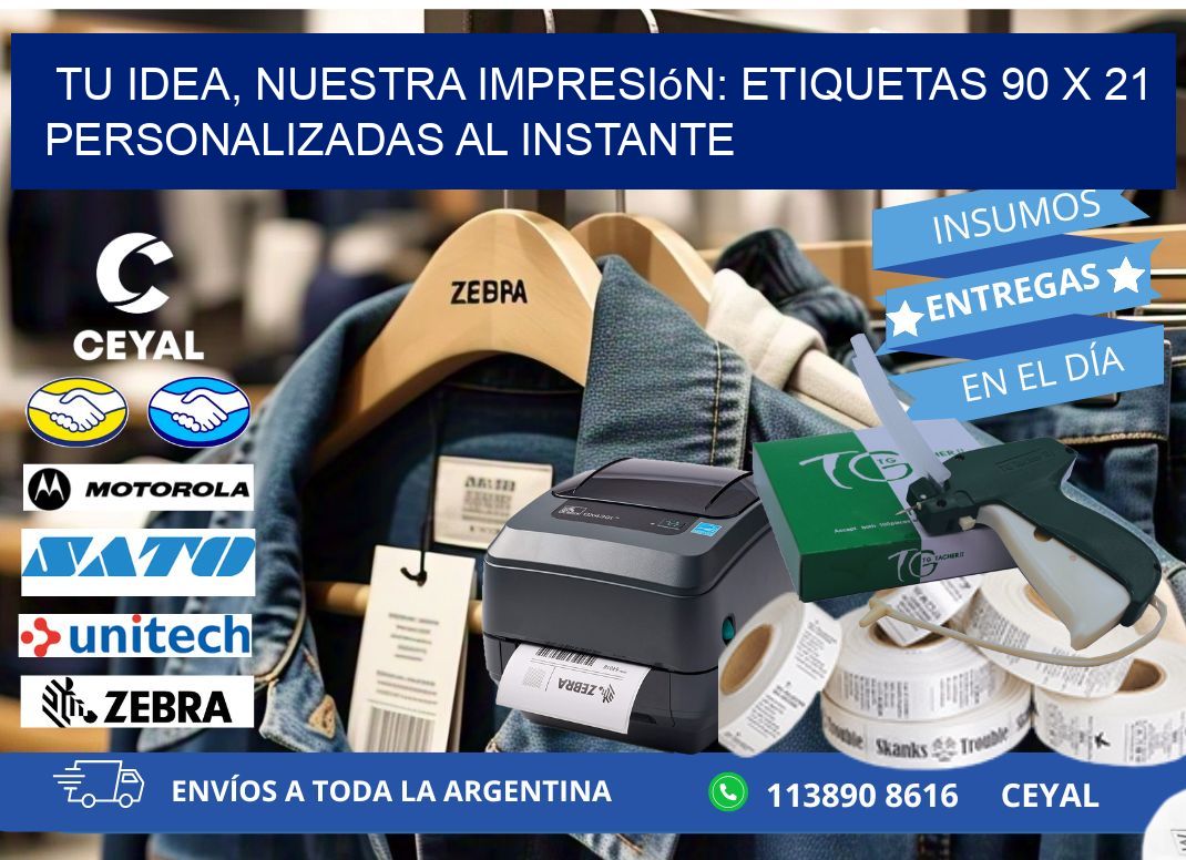 Tu Idea, Nuestra Impresión: Etiquetas 90 x 21 Personalizadas al Instante