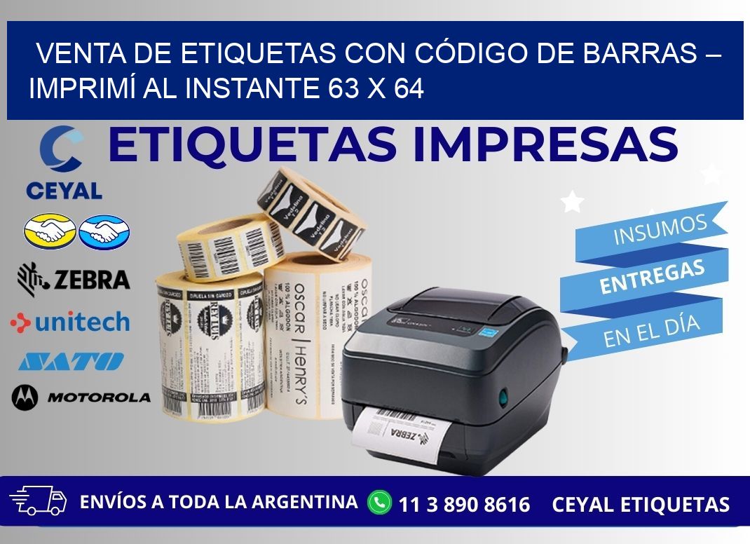 VENTA DE ETIQUETAS CON CÓDIGO DE BARRAS – IMPRIMÍ AL INSTANTE 63 x 64