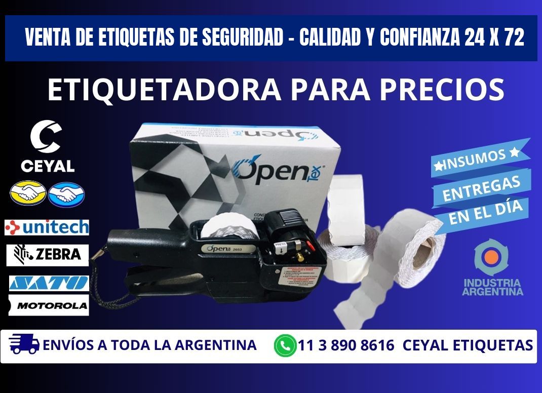 VENTA DE ETIQUETAS DE SEGURIDAD – CALIDAD Y CONFIANZA 24 x 72