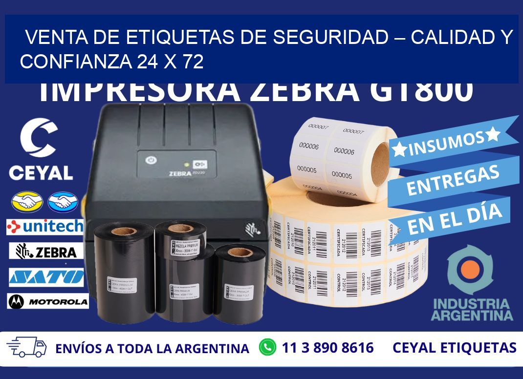 VENTA DE ETIQUETAS DE SEGURIDAD – CALIDAD Y CONFIANZA 24 x 72