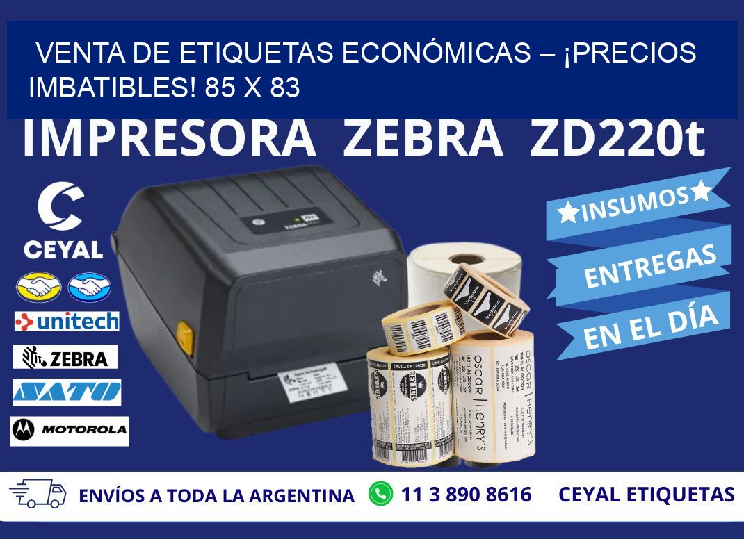 VENTA DE ETIQUETAS ECONÓMICAS – ¡PRECIOS IMBATIBLES! 85 x 83