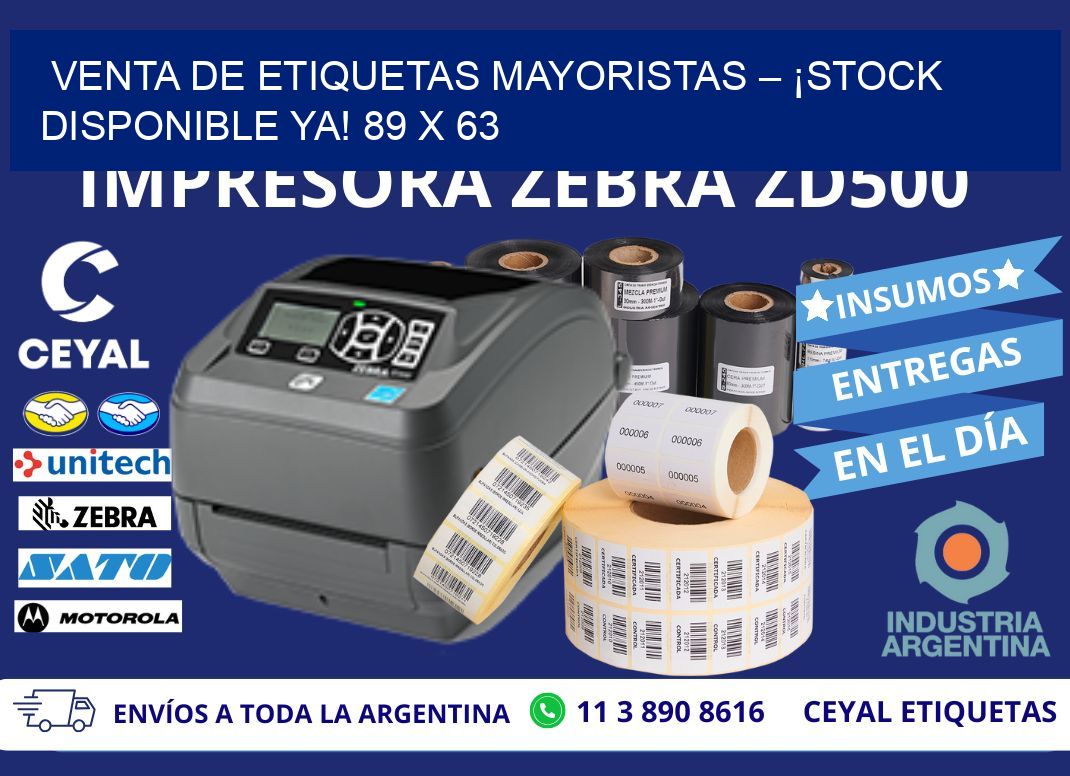 VENTA DE ETIQUETAS MAYORISTAS – ¡STOCK DISPONIBLE YA! 89 x 63