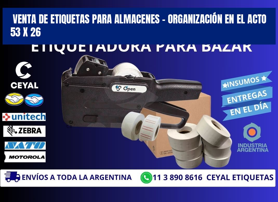VENTA DE ETIQUETAS PARA ALMACENES – ORGANIZACIÓN EN EL ACTO 53 x 26