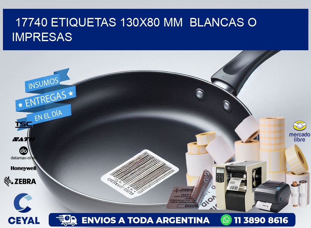 17740 ETIQUETAS 130x80 mm  BLANCAS O IMPRESAS