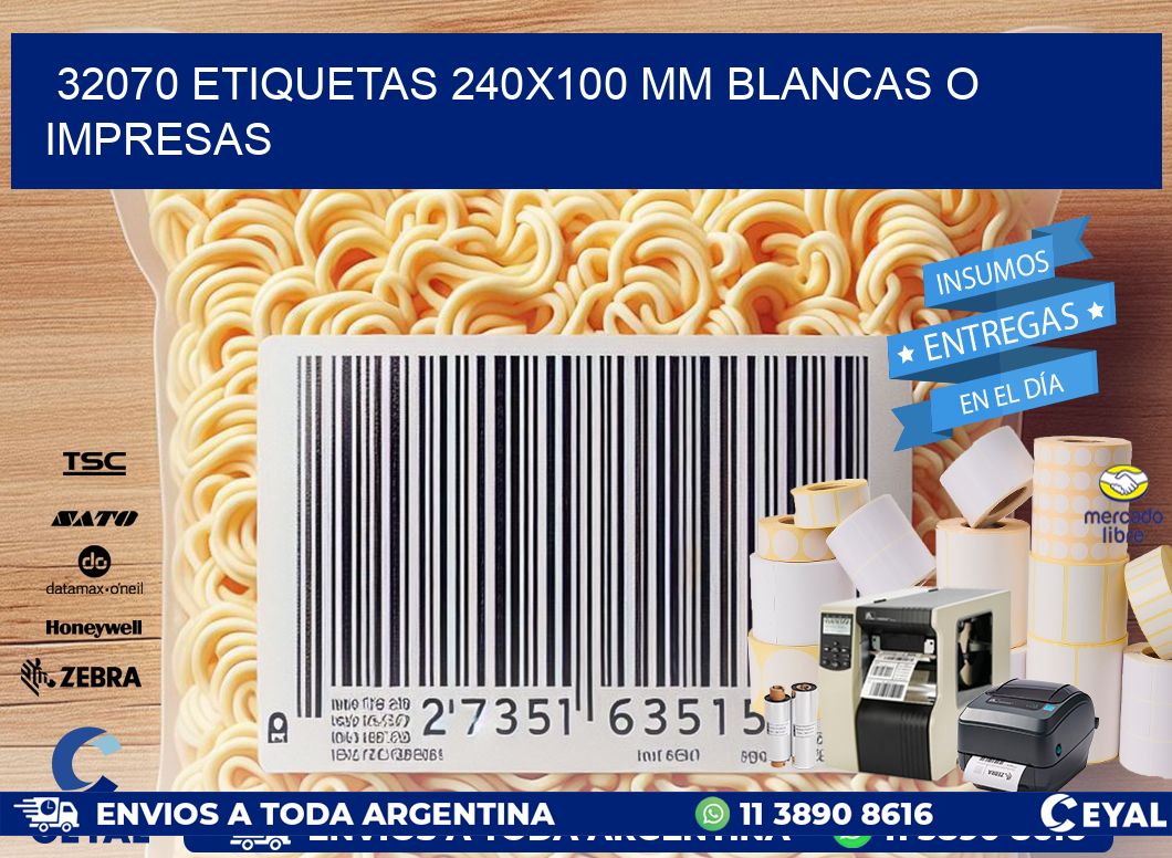 32070 ETIQUETAS 240x100 mm BLANCAS O IMPRESAS