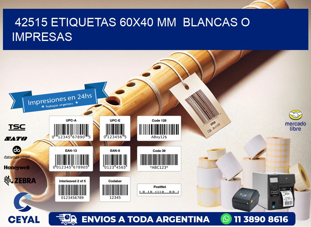 42515 ETIQUETAS 60x40 mm BLANCAS O IMPRESAS