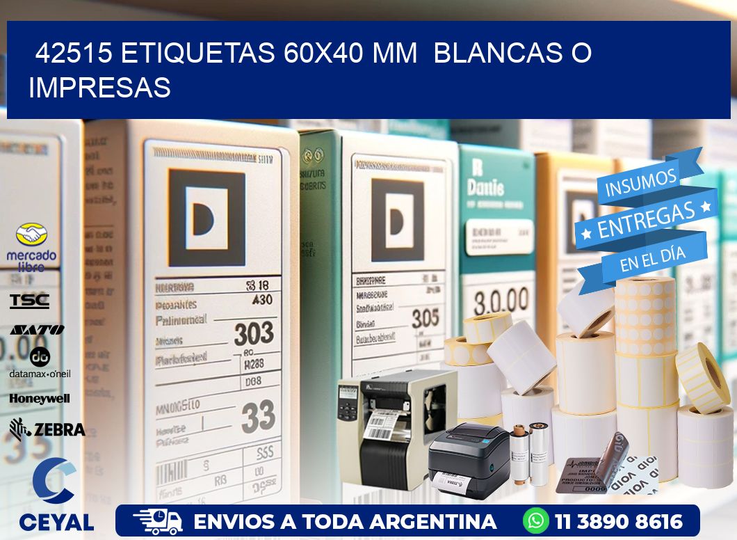 42515 ETIQUETAS 60×40 mm  BLANCAS O IMPRESAS